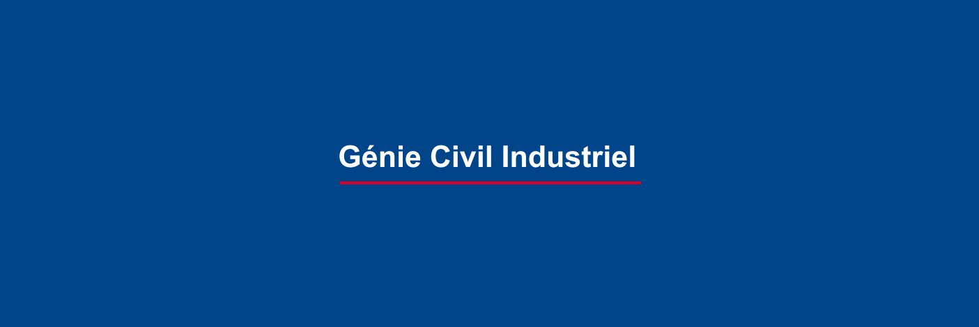 Génie Civil Industriel